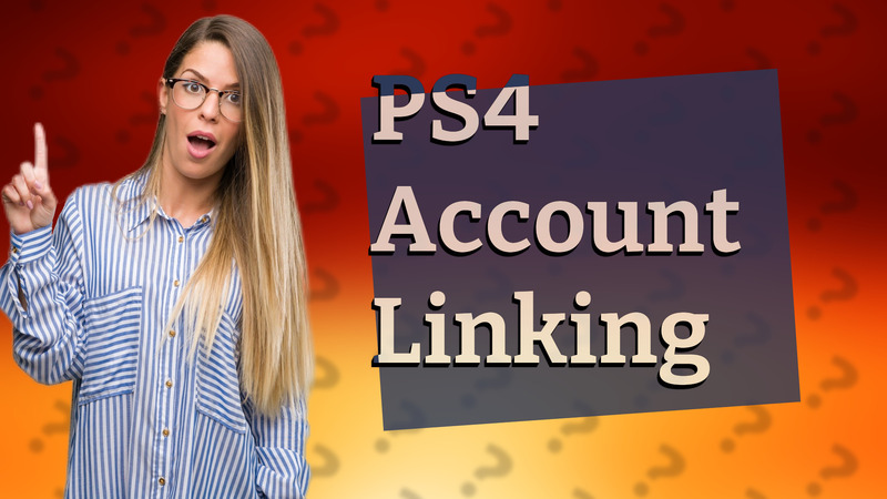 PS4 Account Linking