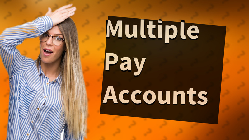 Multiple Pay Accounts