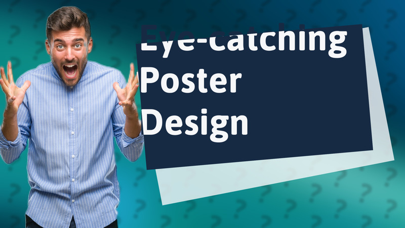 Eye-catching Poster Design