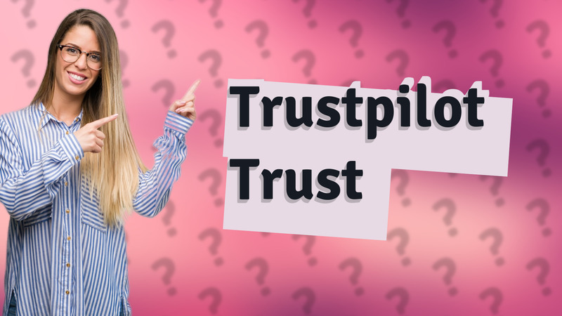 Trustpilot Trust