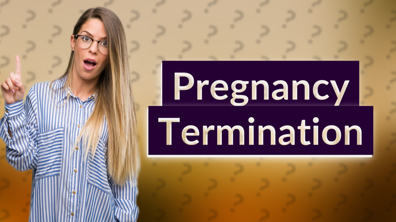 Pregnancy Termination