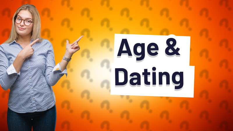 Age & Dating