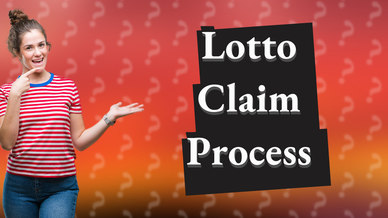 Lotto Claim Process