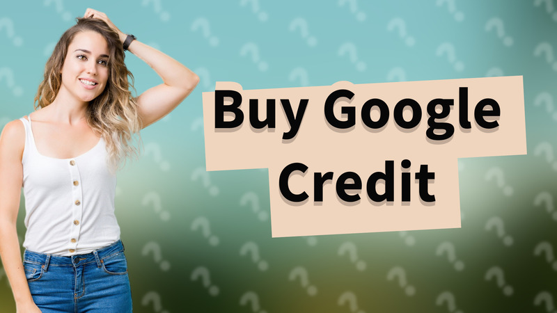 Buy Google Credit