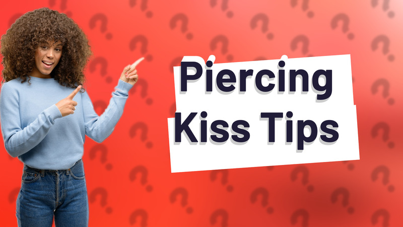 Piercing Kiss Tips