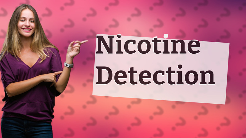 Nicotine Detection