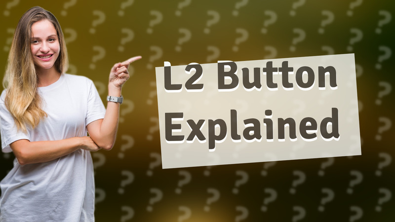 L2 Button Explained