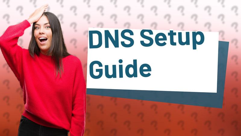 DNS Setup Guide