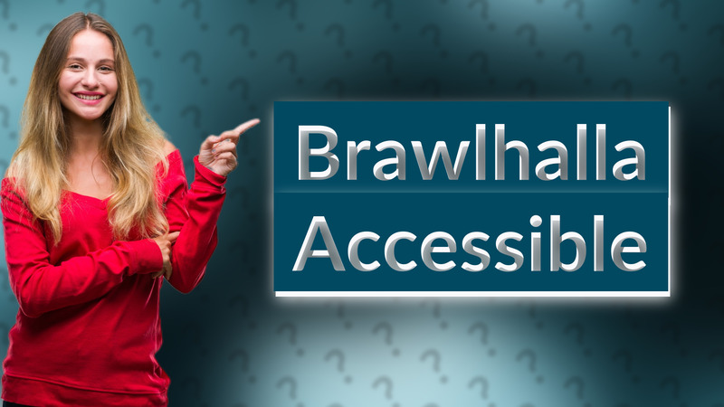 Brawlhalla Accessible