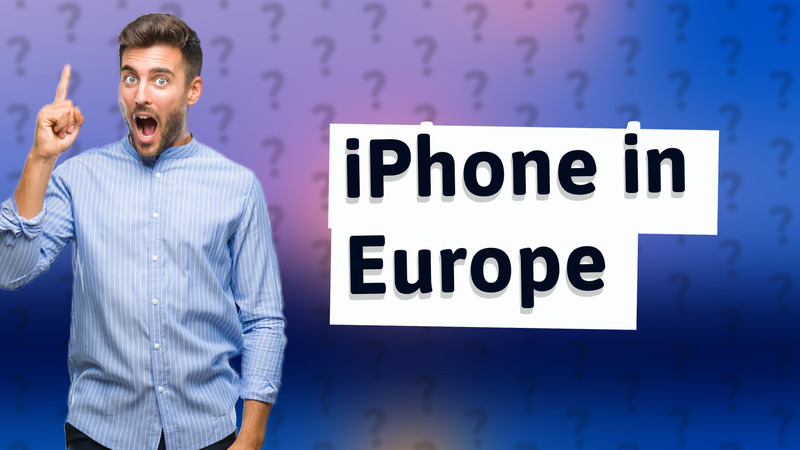 iPhone in Europe