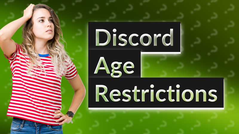 Discord Age Restrictions