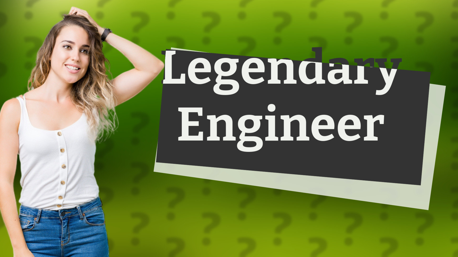 Legendary Engineer