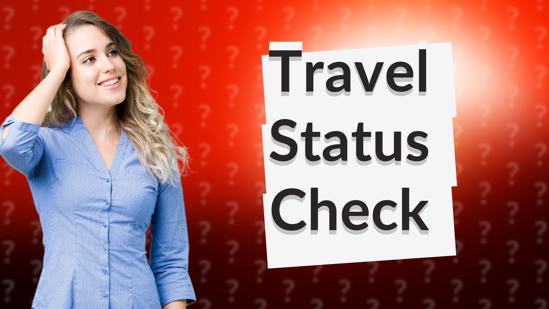 Travel Status Check