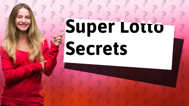 Super Lotto Secrets