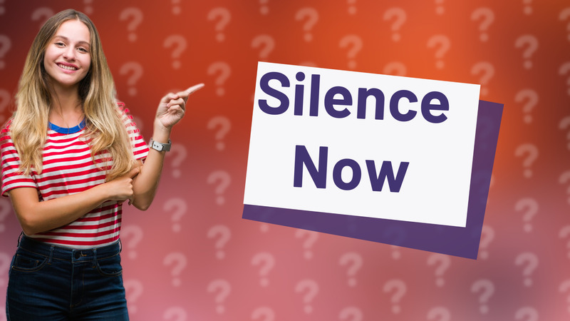 Silence Now