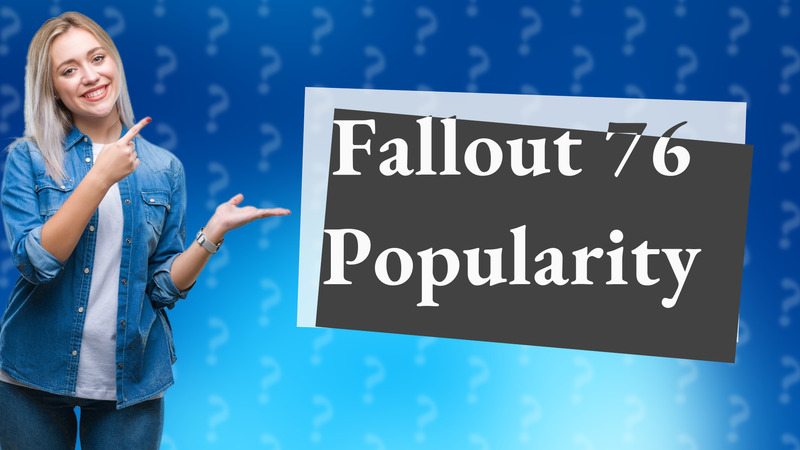Fallout 76 Popularity
