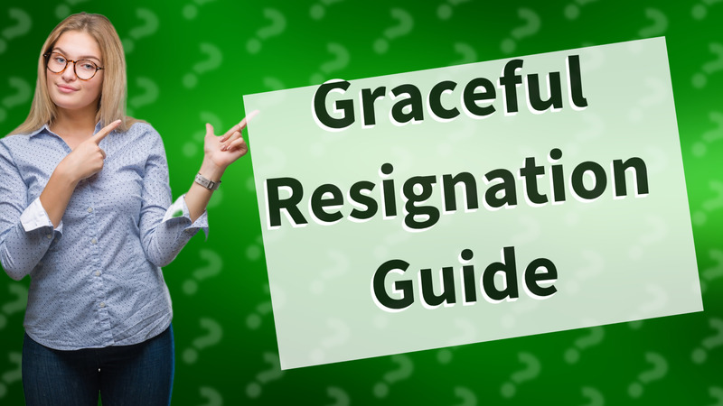 Graceful Resignation Guide