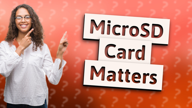 MicroSD Card Matters