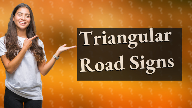 Triangular Road Signs