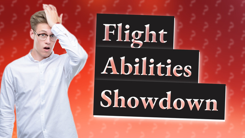 Flight Abilities Showdown