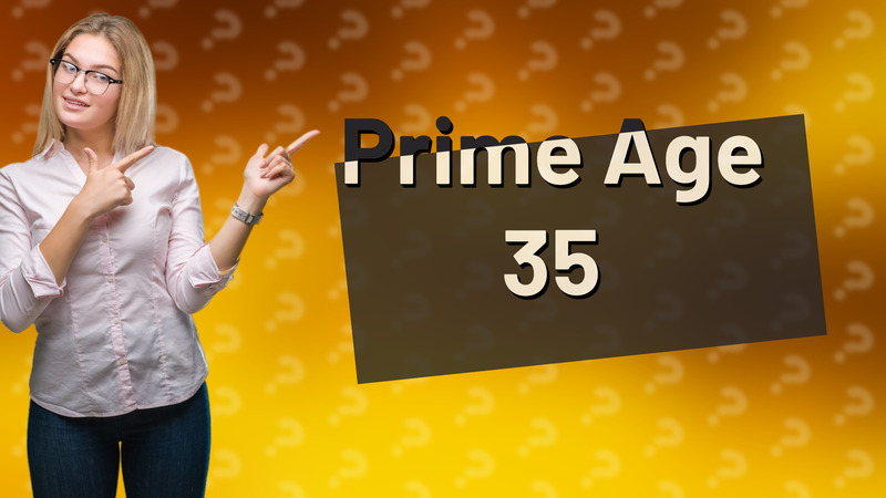 Prime Age 35