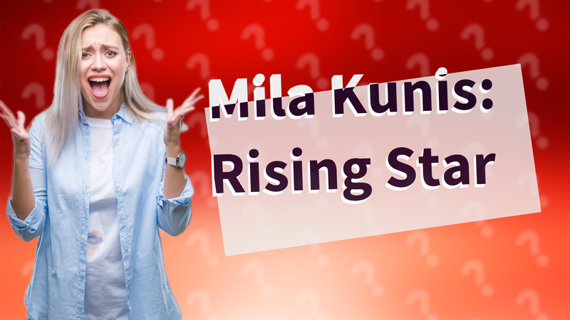 Mila Kunis: Rising Star