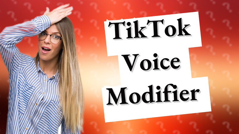 TikTok Voice Modifier