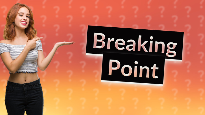 Breaking Point