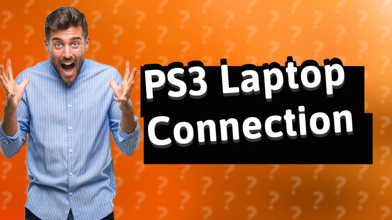 PS3 Laptop Connection