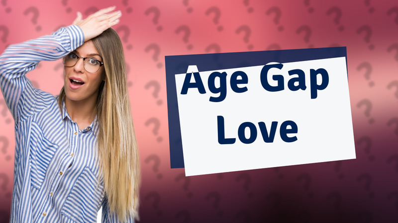 Age Gap Love