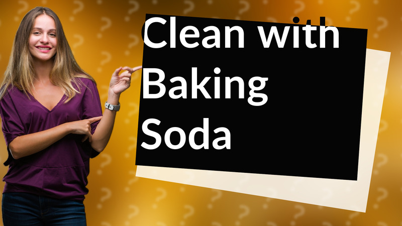Clean with Baking Soda