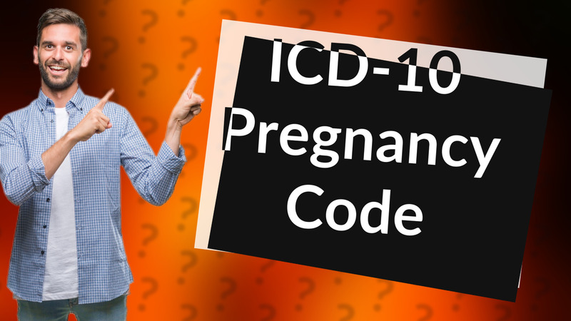 ICD-10 Pregnancy Code