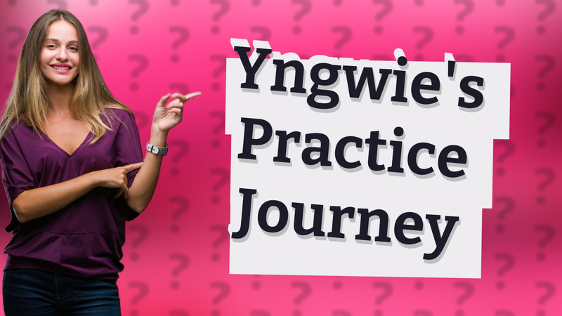 Yngwie's Practice Journey