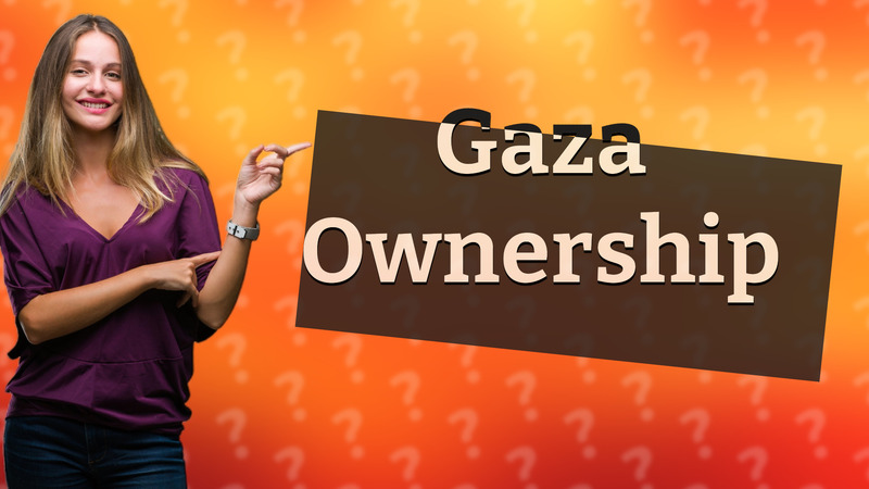 Gaza Ownership