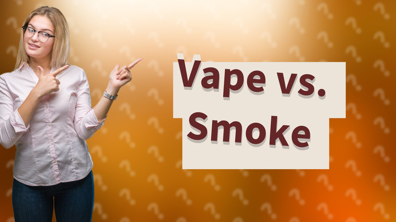 Vape vs. Smoke