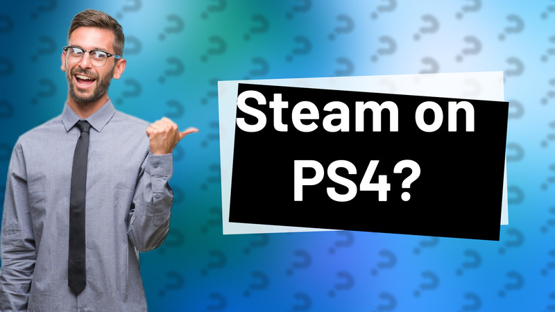 Steam on PS4?