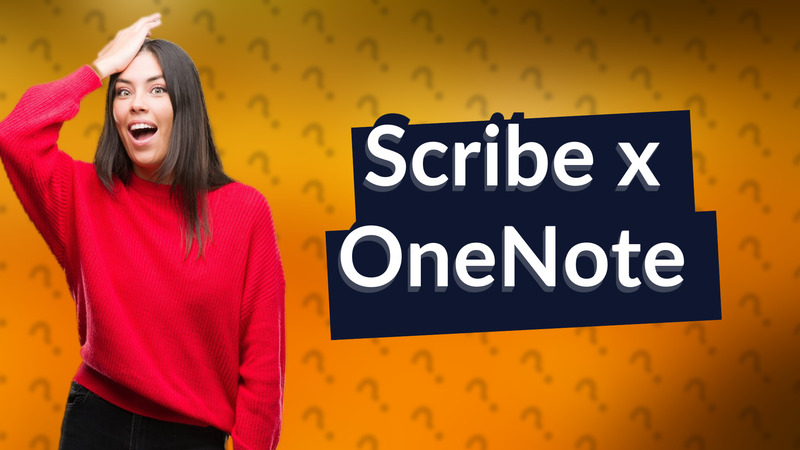 Scribe x OneNote