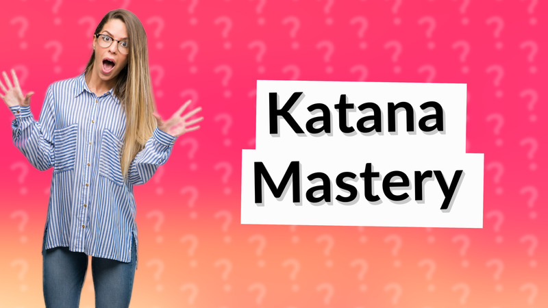 Katana Mastery