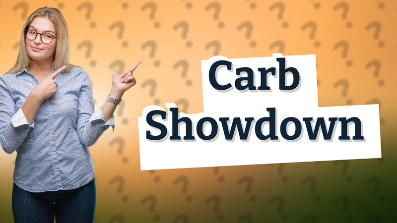 Carb Showdown
