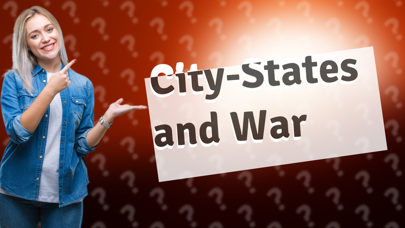 City-States and War