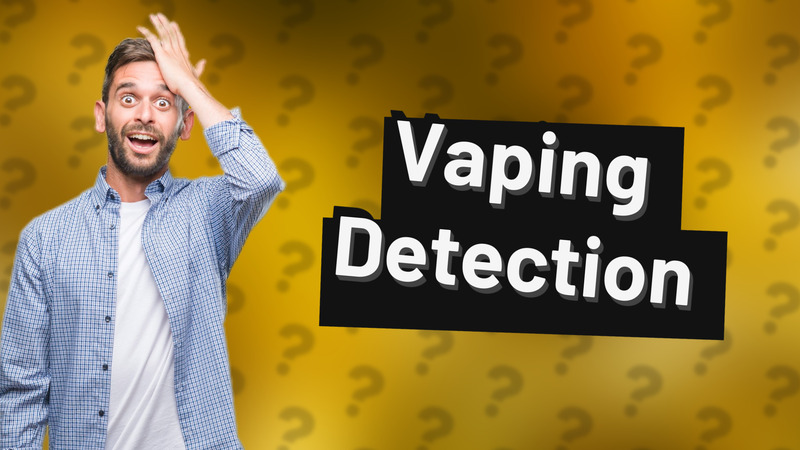 Vaping Detection