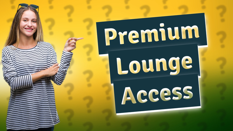 Premium Lounge Access