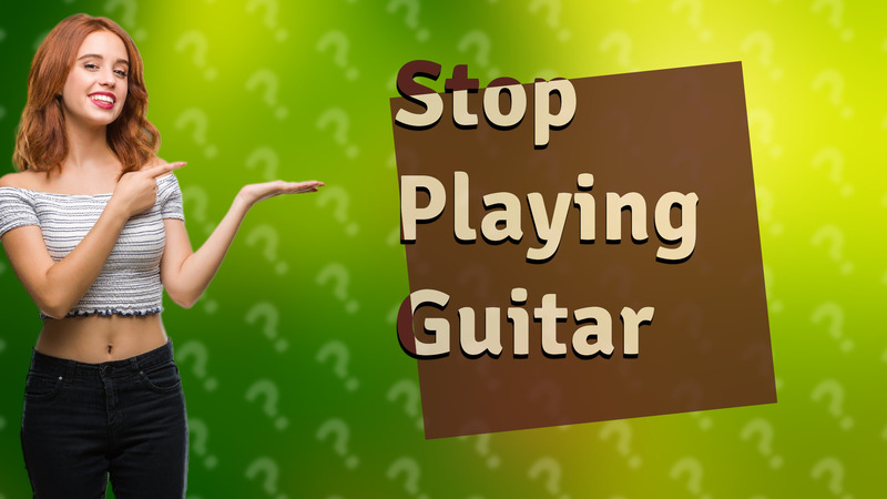 Stop Playing Guitar