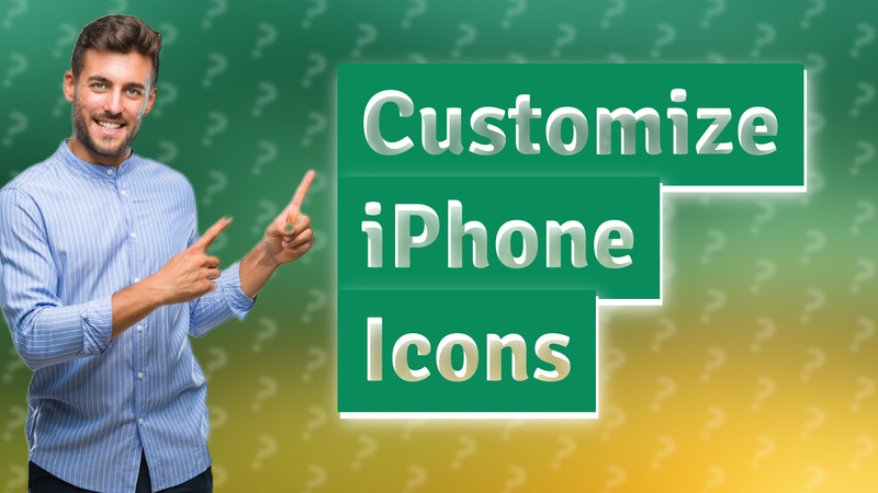Customize iPhone Icons
