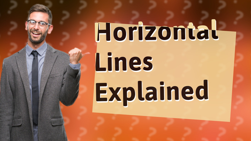 Horizontal Lines Explained