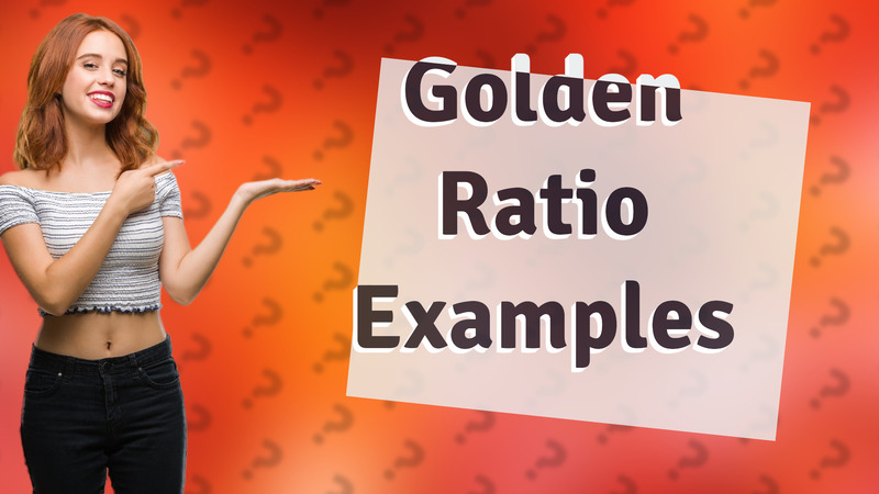 Golden Ratio Examples