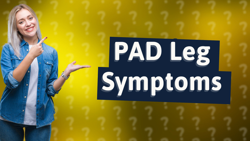 PAD Leg Symptoms