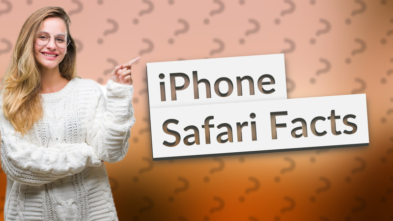 iPhone Safari Facts