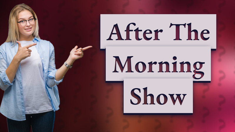 After The Morning Show