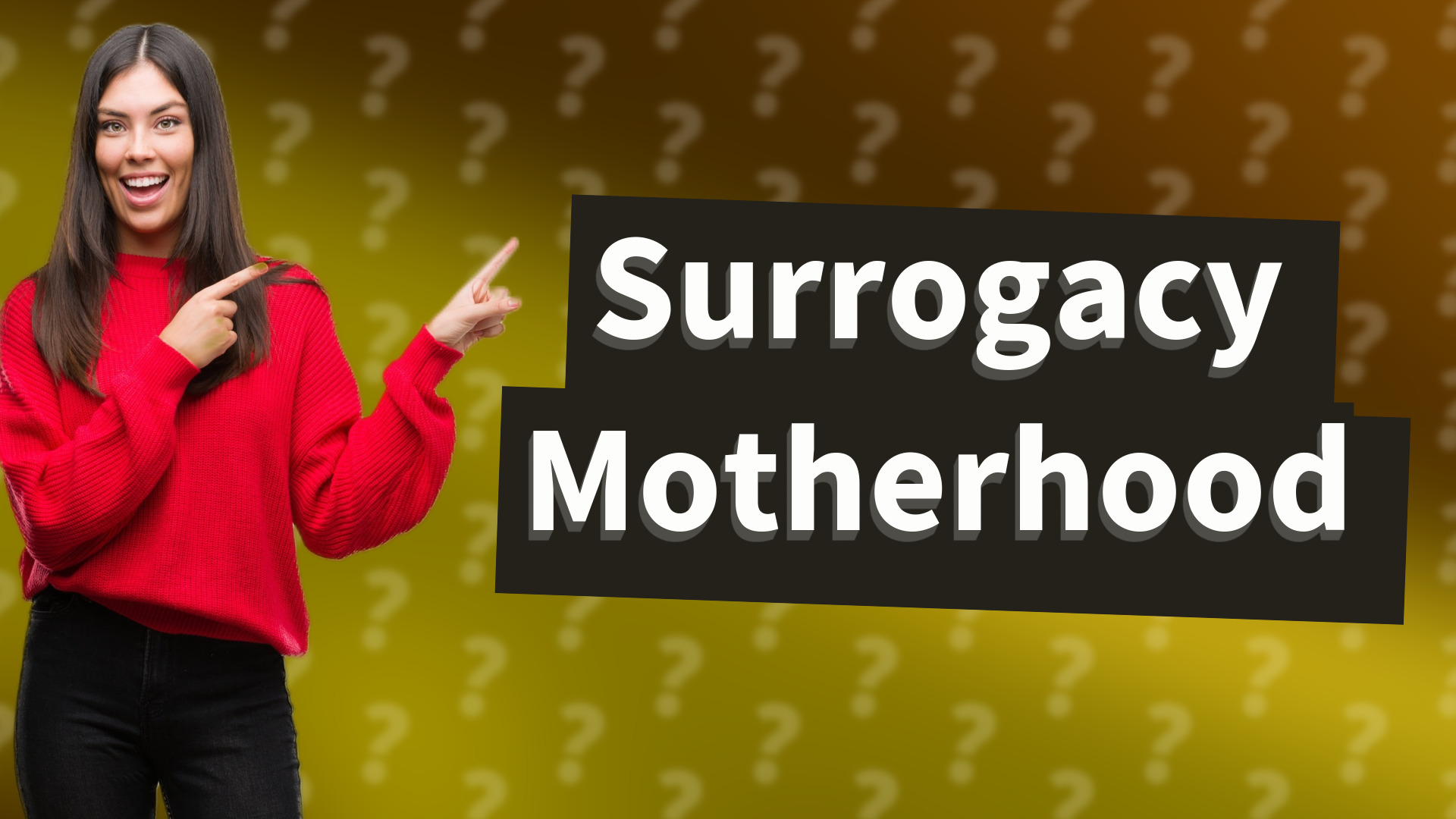 Surrogacy Motherhood